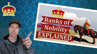 Californian Reacts  Ranks of Nobility Explained [upl. by Coe]