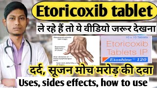 Etoricoxib tablets ip 90 mg in hindi uses sides effects how to use  Etoricoxib tabletetoshine 90 [upl. by Barsky]