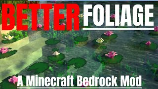 BETTER Foliage Mod  Minecraft Bedrock Addon [upl. by Rox]