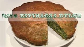 Pastel de espinacas dulce I Receta para niños [upl. by Woodsum253]