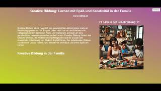 Kreative Bildung Lernen mit Spaß und Kreativität in der Familie [upl. by Portia412]