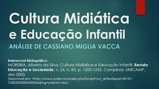 Leituras Etnográficas  Cultura Midiática e Educação Infantil [upl. by Ahtanamas]