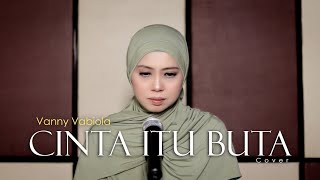 CINTA ITU BUTA  UKS COVER By Vanny Vabiola [upl. by Beach748]