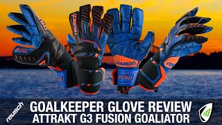 Goalkeeper Glove Review  Reusch Attrakt G3 Fusion Goaliator [upl. by Azral645]