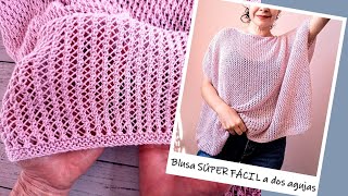 Blusa SÚPER FÁCIL REPITE SÓLO UNA VUELTA a dos agujas para mujer ¡y COMODÍSIMA [upl. by Nanah916]