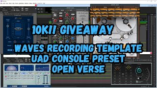 10K Subscriber GIVEAWAY  FREE PRO TOOLS TEMPLATE FREE UAD CONSOLE PRESET OPEN VERSE CHALLENGE [upl. by Margarita459]