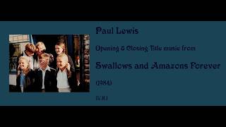 Paul Lewis Swallows and Amazons Forever 1984 [upl. by Liman]