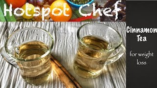 Cinnamon Tea for Weight Loss  BEST Fat Cutter Drink Recipe [upl. by Nosnar]