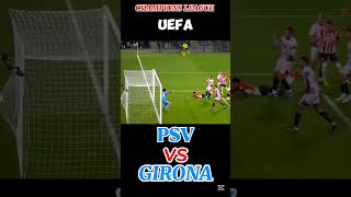 PSV VS GIRONA  CHAMPIONS LEAGUE UEFA 20242025 [upl. by Attej792]