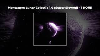 1 HOUR PHONK TOKYOPHILE  Montagem Lunar Celestia 10 SUPER SLOWED [upl. by Alitha]