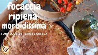 Focaccia ripiena morbidissima con tonno olive e mozzarella [upl. by Petronella374]