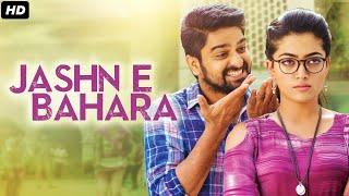 Jashne Bahara  Full Movie Dubbed In Hindi  Naga Shaurya Rashmika Mandan [upl. by Hniv]