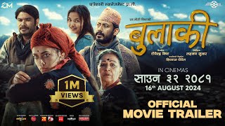 BULAKI  Nepali MOVIE OFFICIAL TRAILER 2024  Surakshaya Panta  Naren Khadka Biraz Bista [upl. by Maxwell]