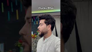 Ducky Bhai Parody [upl. by Aynatahs]