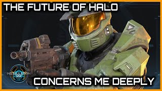 My Concerns for the Future of Halo [upl. by Seebeck]