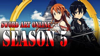 Sword Art Online Season 5 Renewed or Cancelled Animenga [upl. by Neirod79]