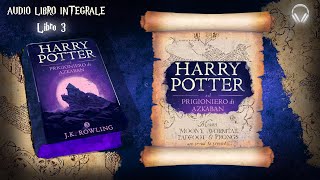 AUDIOLIBRO  Harry Potter il Prigioniero di AZKABAN  P 33   HD [upl. by Ahsimet]