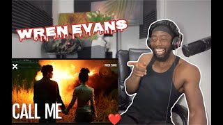 WREN EVANS  CALL ME  OFFICIAL MUSIC VIDEO  Reaction My type of sht😍 [upl. by Martinic413]