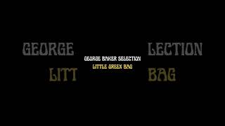 GEORGE BAKER SELECTION  LITTLE GREEN BAG [upl. by Zoilla]