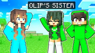 I Met OLIPs Sister In Minecraft [upl. by Nahshu84]