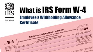 What is IRS Form W4 Employee’s Withholding Allowance Certificate [upl. by Psyche]