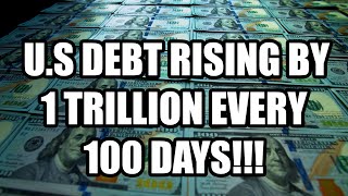 US debt rising by 1 trillion every 100 days [upl. by Therine]