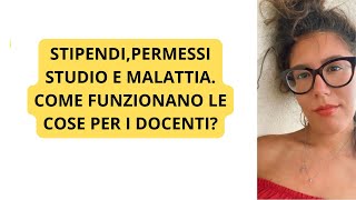 MALATTIASTIPENDI E PERMESSI STUDIO dei DOCENTI [upl. by Llewxam783]