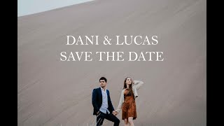 Dani amp Lucas Save The DateZVE10 HLG3 [upl. by Aros]