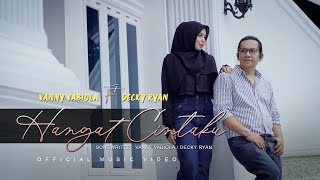 Vanny Vabiola Ft Decky Ryan  Hangat Cintaku Official Music Video [upl. by Aninad]