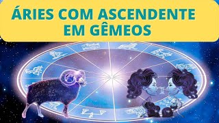 ÁRIES COM ASCENDENTE EM GÊMEOS [upl. by Oria]