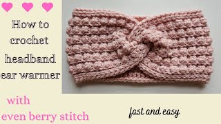 How to crochet twisted headbandcrochet ear warmer tutorialeven berry stitch [upl. by Zorine]