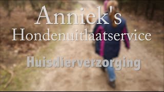 Annieks Hondenuitlaatservice Steenwijk  Huisdierenservice [upl. by Aisauqal]