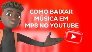 Como Baixar músicas do Youtube em MP3 2024 [upl. by Leizar]