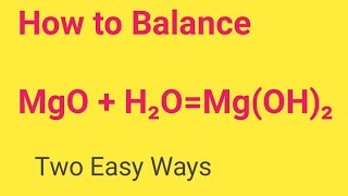 MgO H2OMgOH2 Balanced EquationMagnesium Oxide WaterMagnesium hydroxide Balanced Equation [upl. by Aires]