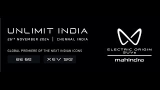 Unlimit India  Global Premiere  Mahindra Electric Origin SUVs [upl. by Mayeda]