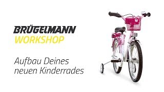 Aufbauvideo für Kinderfahrräder  BRÜGELMANN [upl. by Hubing]