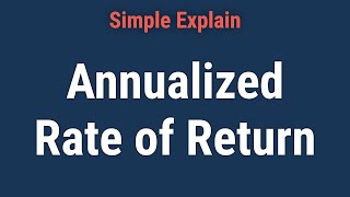 Annualized Rate of Return Definition Examples How To Calculate [upl. by Cychosz]