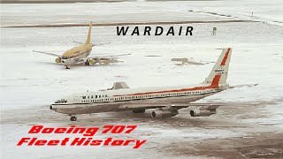 Wardair Boeing 707 Fleet History [upl. by Eelinnej]