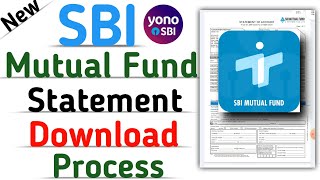 HOW TO DOWNLOAD SBI MUTUAL FUND STATEMENT ONLINE BY SBI INVESTAP APP  2024 [upl. by Yorle]