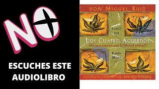 Los CUATRO ACUERDOS Don miguel ruiz 🎁 RESUMEN Análisis Audiolibro completo en español [upl. by Brandie172]