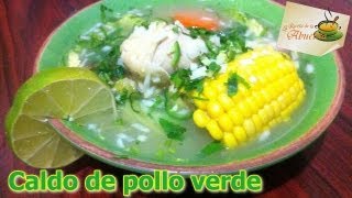 Receta de caldo de pollo verde con verduras  La receta de la abuelita [upl. by Margarethe]