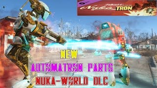 New Automatron Parts NukaWorld DLC [upl. by Anha]