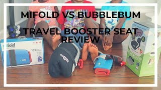 Mifold vs Bubblebum  Travel Booster Seat Review [upl. by Esyle]