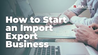 How to Start an Import Export Business [upl. by Kirenoj]