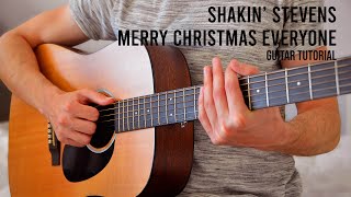 Shakin Stevens  Merry Christmas Everyone EASY Guitar Tutorial With Chords  Lyrics [upl. by Ymmas181]