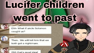 obey me text Lucifer children went to pastpart 2 [upl. by Norud575]