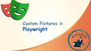 Playwright Tutorial  Understanding of Custom Fixtures [upl. by Warton]