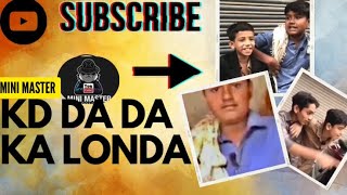 KD Dada Ka londa  Minimaster313 trending viralvideo minimaster [upl. by Edin]