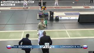 2019 160 T32 12 M S Individual Budapest HUN WC GREEN LOKHANOV RUS vs IBRAGIMOV RUS [upl. by Lipfert]