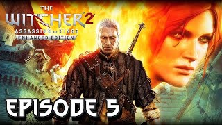 The Witcher 2 Assassins of Kings Épisode 5 [upl. by Eniledam]